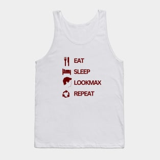 Eat sleep lookmax repeat funny t shirt meme tiktok meme design Tank Top